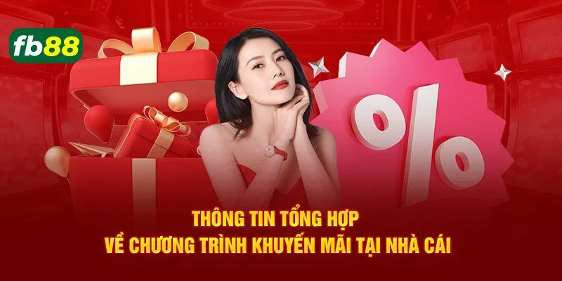 Các khuyến mãi FB88 bùng nổ với nhiều chương trình hấp dẫn.